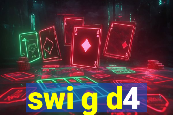 swi g d4